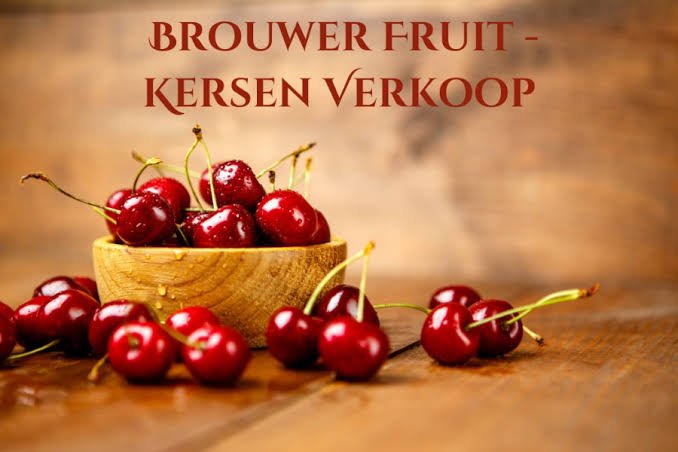 Brouwer Fruit: A Tradition of Cherry Sales (Kersen Verkoop) - programiz